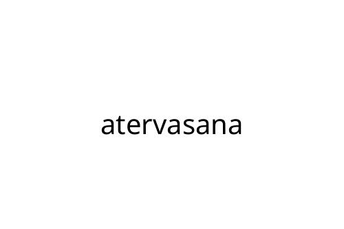 atervasana