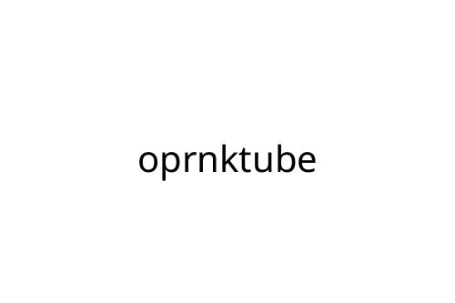 oprnktube