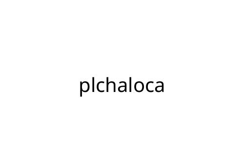 plchaloca
