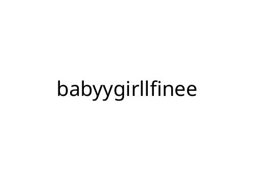 babyygirllfinee