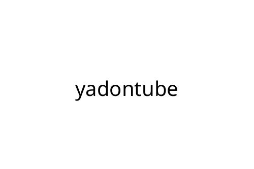 yadontube