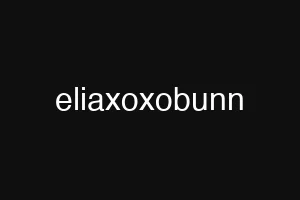 eliaxoxobunn