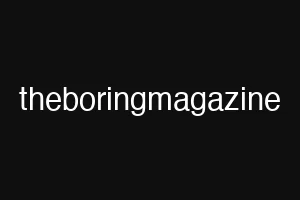 theboringmagazine
