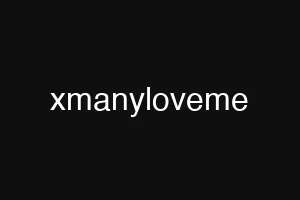 xmanyloveme